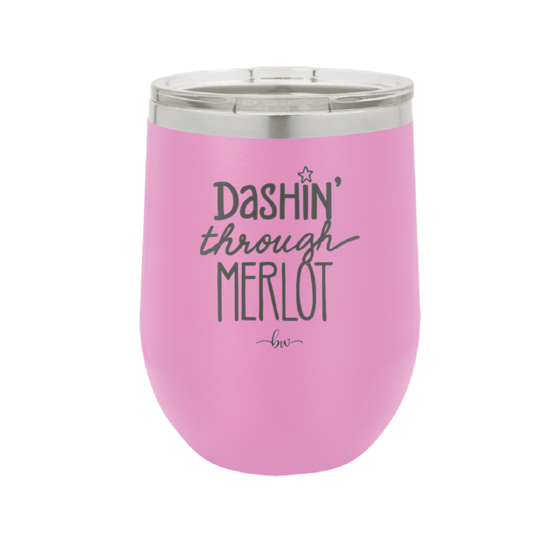 Dashing Through Merlot - Laser Engraved Stainless Steel Drinkware - 1635 -