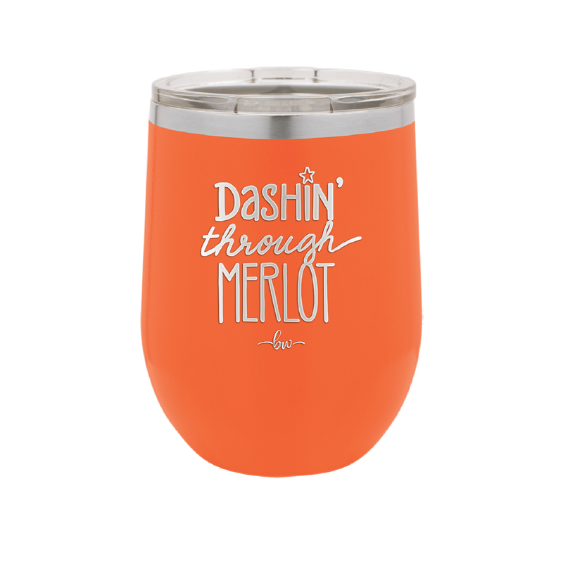 Dashing Through Merlot - Laser Engraved Stainless Steel Drinkware - 1635 -