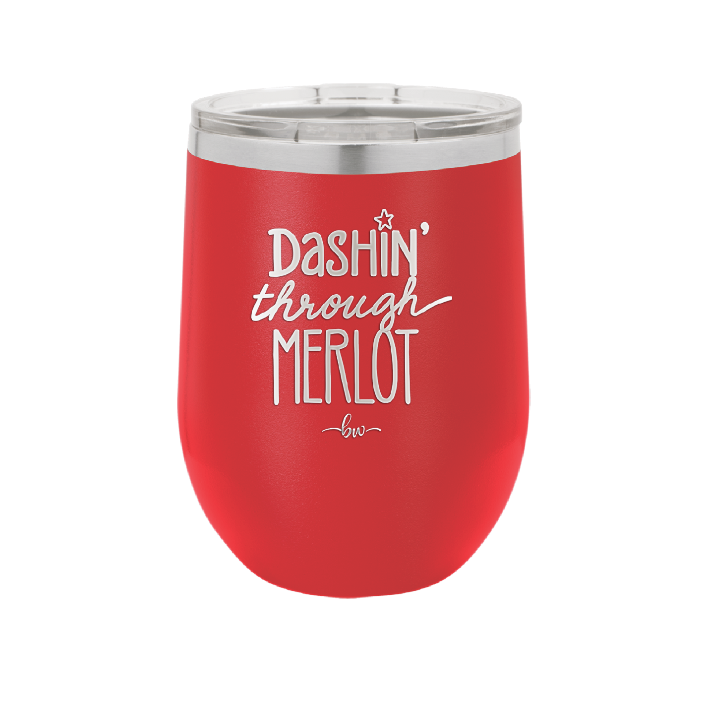 Dashing Through Merlot - Laser Engraved Stainless Steel Drinkware - 1635 -