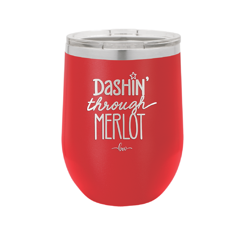 Dashing Through Merlot - Laser Engraved Stainless Steel Drinkware - 1635 -