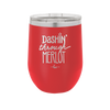 Dashing Through Merlot - Laser Engraved Stainless Steel Drinkware - 1635 -