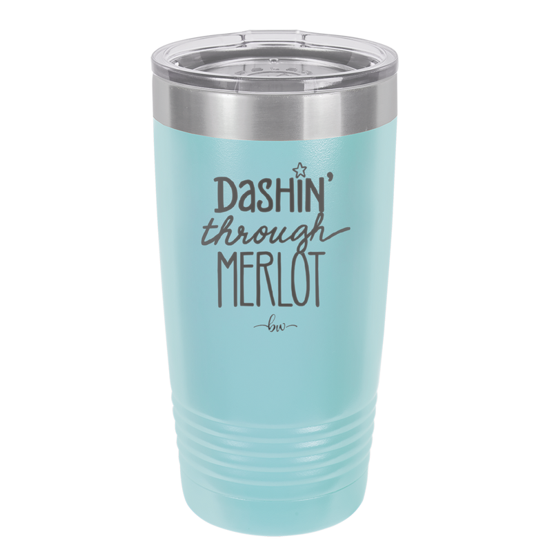 Dashing Through Merlot - Laser Engraved Stainless Steel Drinkware - 1635 -