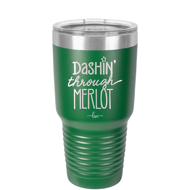 Dashing Through Merlot - Laser Engraved Stainless Steel Drinkware - 1635 -