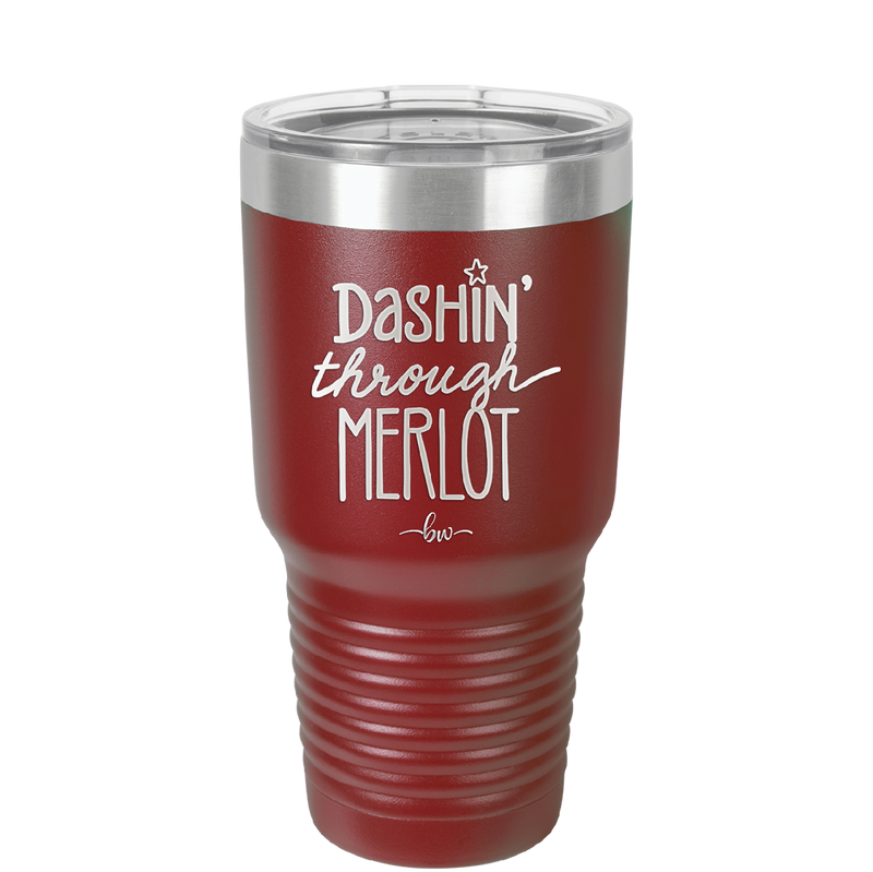 Dashing Through Merlot - Laser Engraved Stainless Steel Drinkware - 1635 -