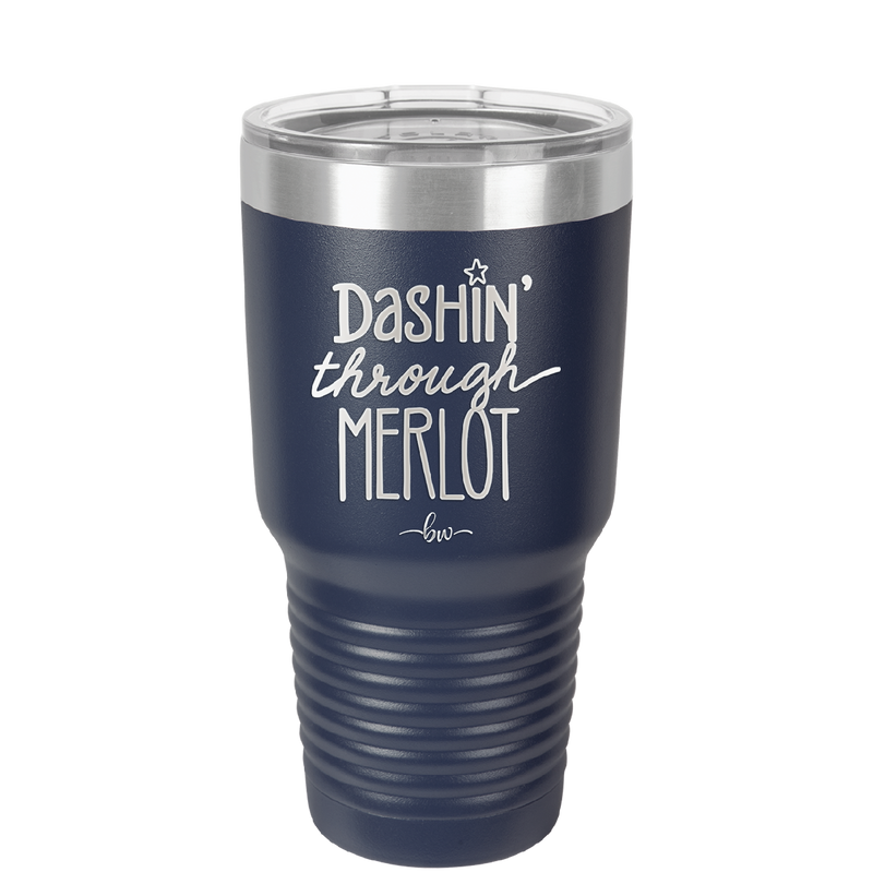 Dashing Through Merlot - Laser Engraved Stainless Steel Drinkware - 1635 -