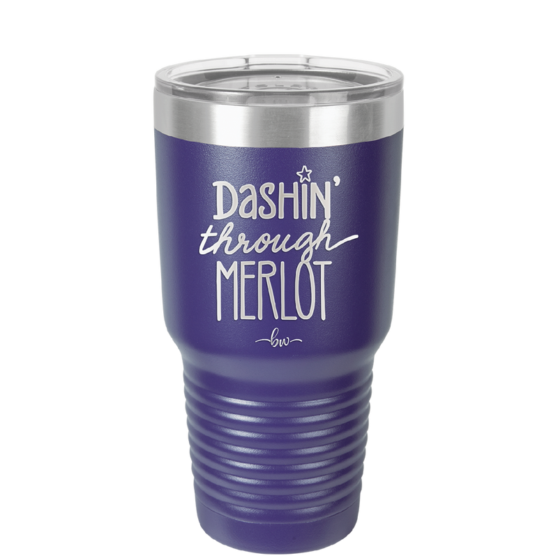 Dashing Through Merlot - Laser Engraved Stainless Steel Drinkware - 1635 -