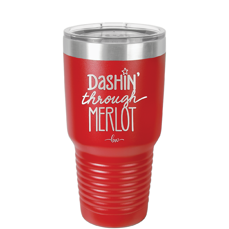 Dashing Through Merlot - Laser Engraved Stainless Steel Drinkware - 1635 -