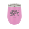 I'd Rather Be Camping Fifth Wheel - Laser Engraved Stainless Steel Drinkware - 1648 -