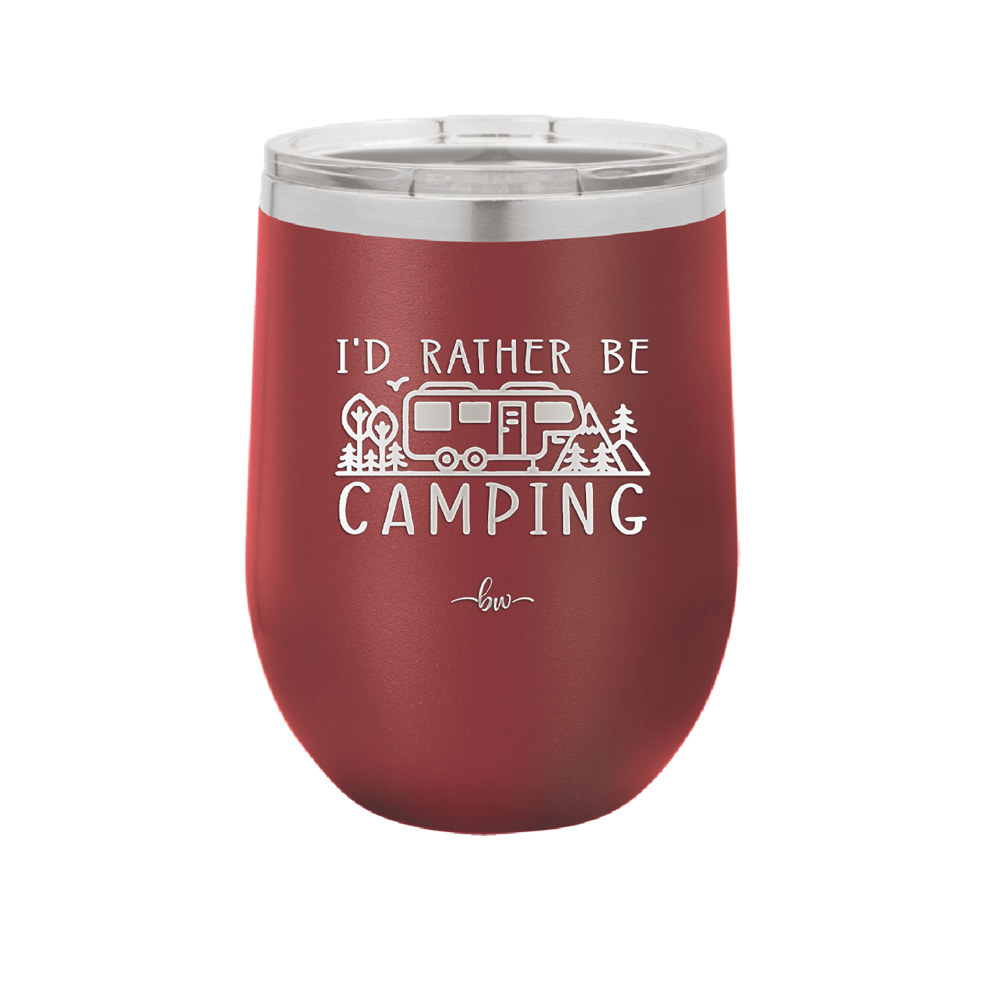 I'd Rather Be Camping Fifth Wheel - Laser Engraved Stainless Steel Drinkware - 1648 -