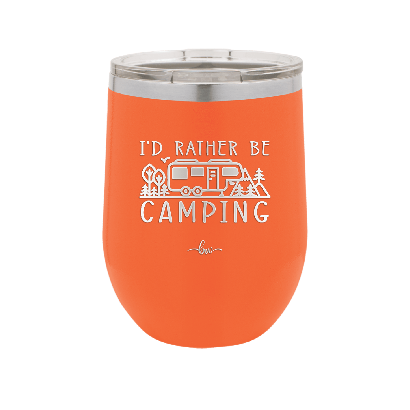 I'd Rather Be Camping Fifth Wheel - Laser Engraved Stainless Steel Drinkware - 1648 -