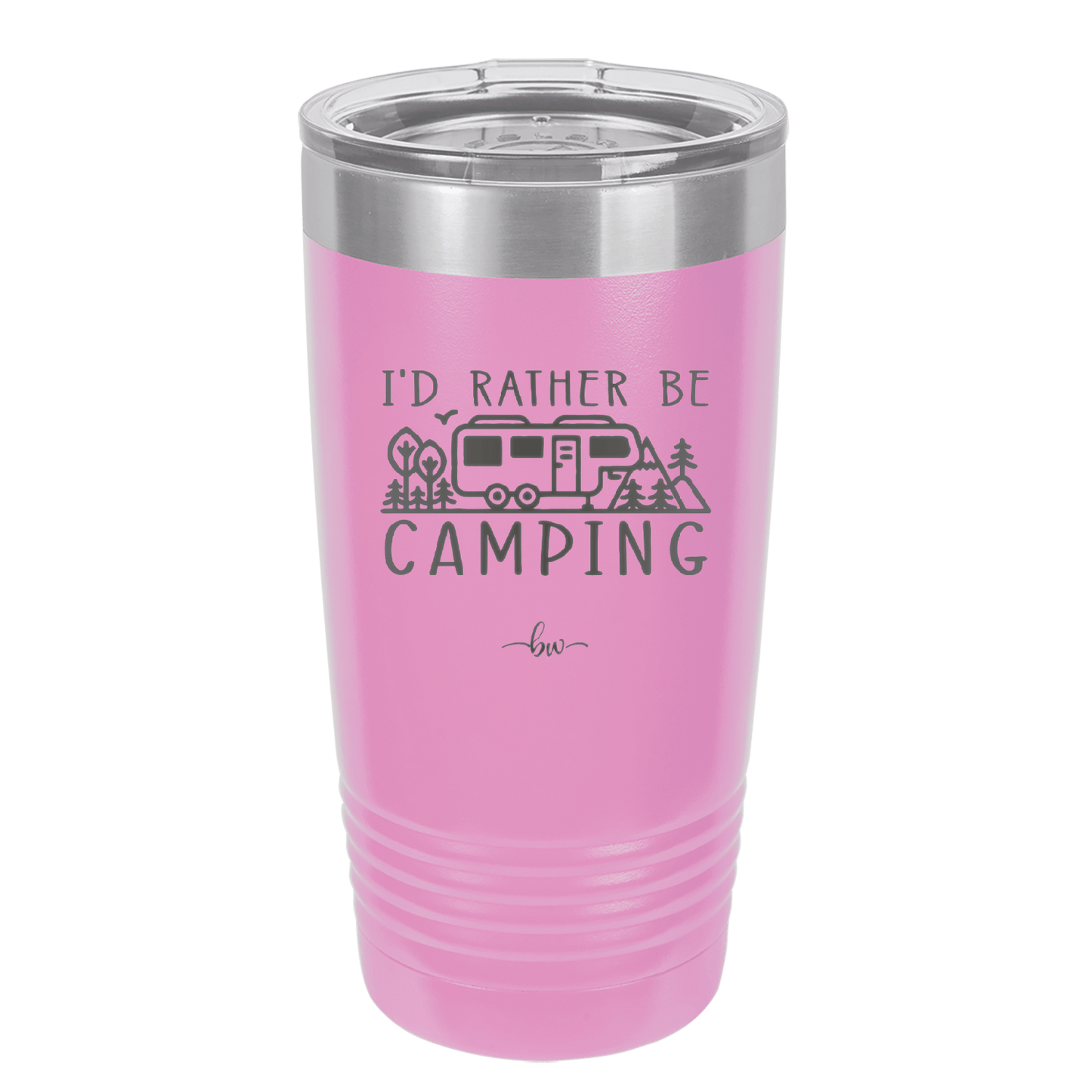 I'd Rather Be Camping Fifth Wheel - Laser Engraved Stainless Steel Drinkware - 1648 -