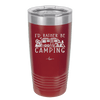 I'd Rather Be Camping Fifth Wheel - Laser Engraved Stainless Steel Drinkware - 1648 -