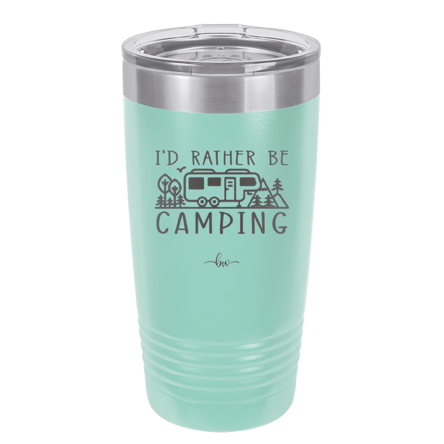 I'd Rather Be Camping Fifth Wheel - Laser Engraved Stainless Steel Drinkware - 1648 -