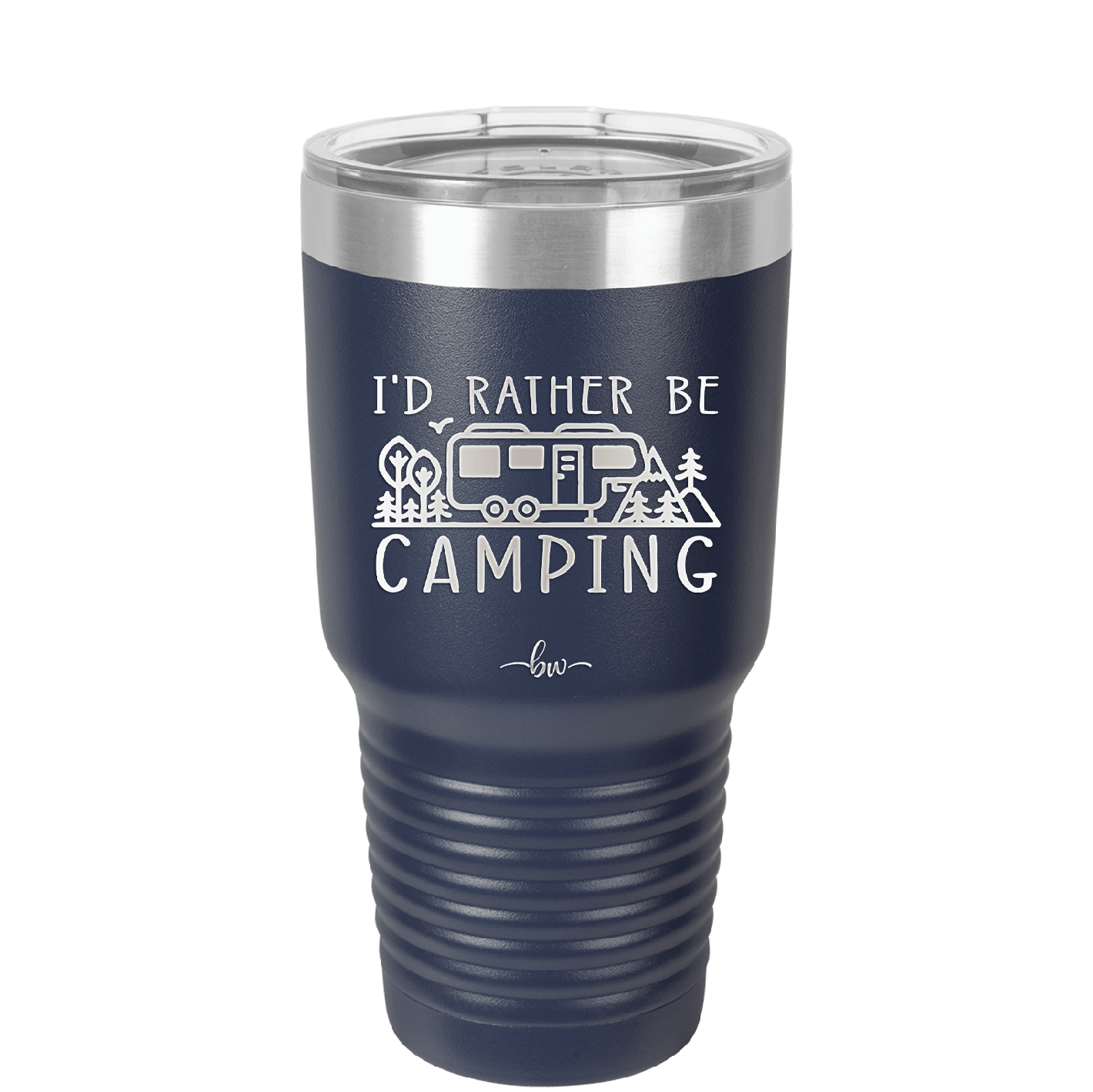 I'd Rather Be Camping Fifth Wheel - Laser Engraved Stainless Steel Drinkware - 1648 -