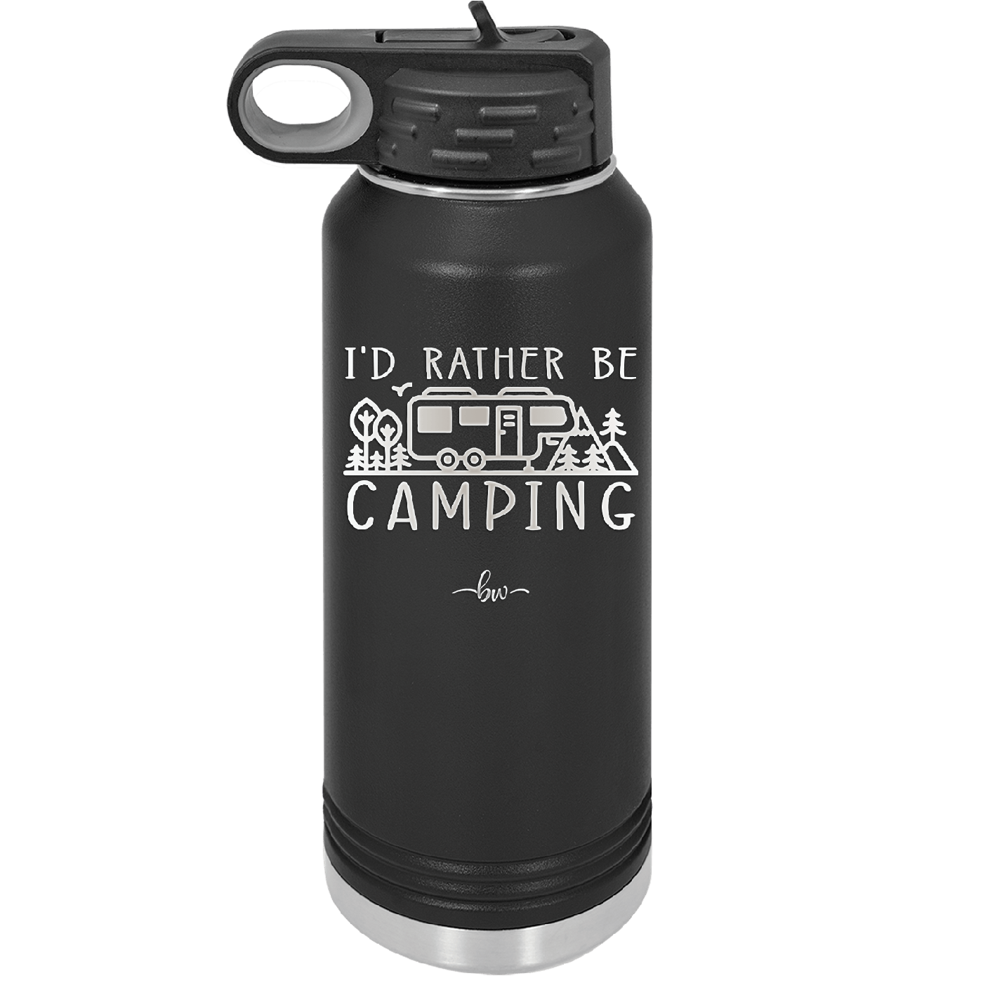 I'd Rather Be Camping Fifth Wheel - Laser Engraved Stainless Steel Drinkware - 1648 -