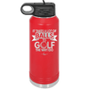 It Takes a Lot of Balls to Golf the Way I Do 1 - Laser Engraved Stainless Steel Drinkware - 1653 -