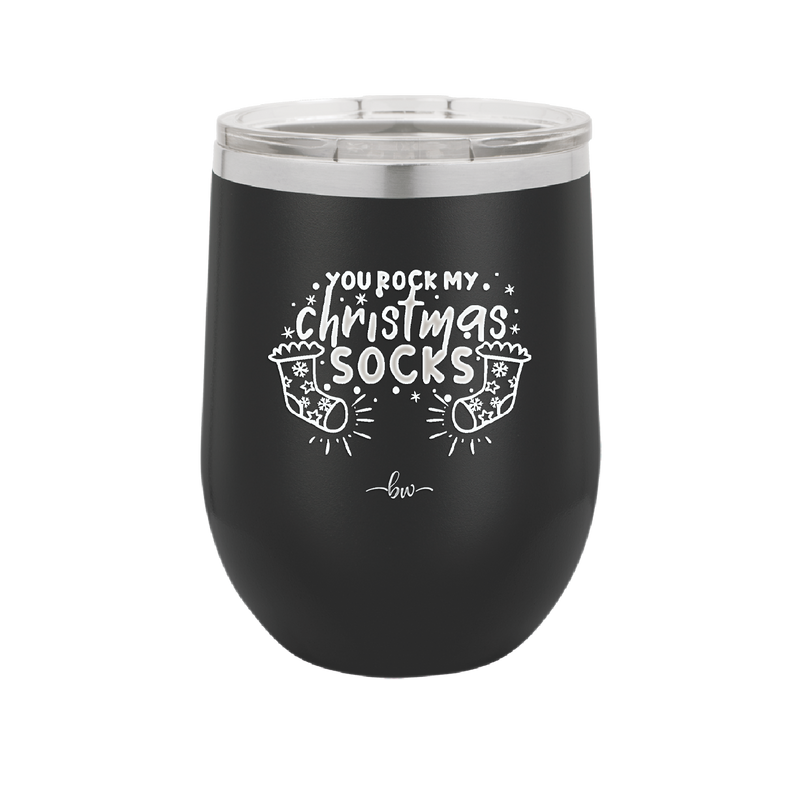 You Rock My Christmas Socks - Laser Engraved Stainless Steel Drinkware - 1682 -