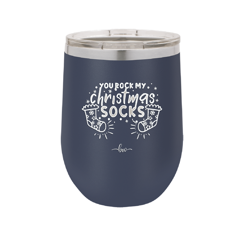 You Rock My Christmas Socks - Laser Engraved Stainless Steel Drinkware - 1682 -