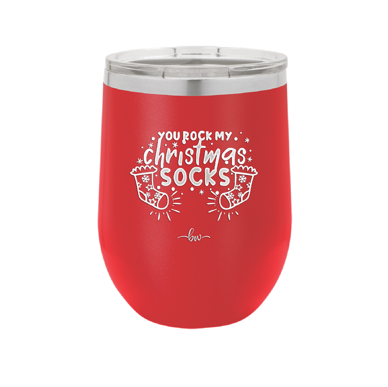 You Rock My Christmas Socks - Laser Engraved Stainless Steel Drinkware - 1682 -