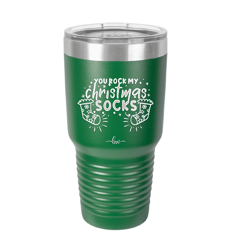 You Rock My Christmas Socks - Laser Engraved Stainless Steel Drinkware - 1682 -