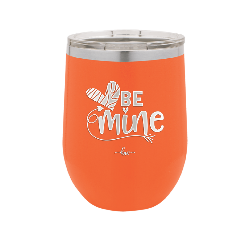 Be Mine Heart - Laser Engraved Stainless Steel Drinkware - 1703 -