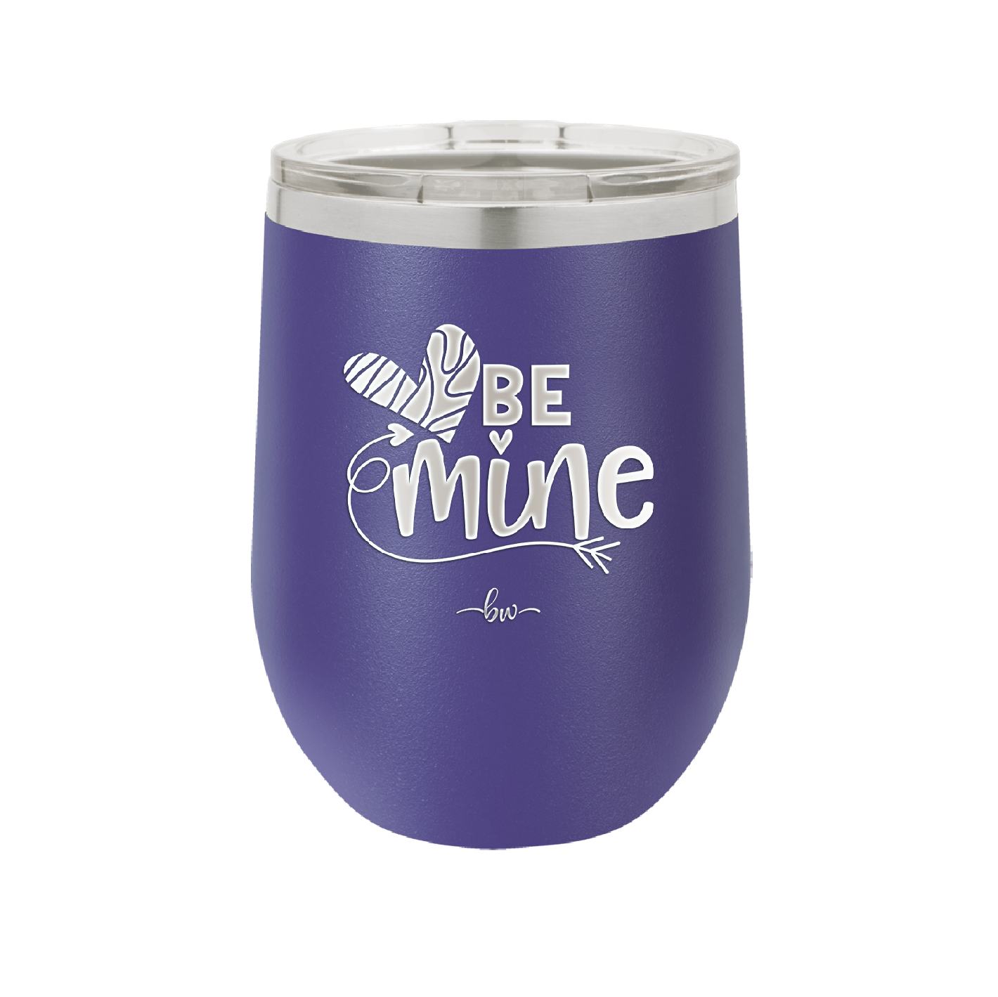 Be Mine Heart - Laser Engraved Stainless Steel Drinkware - 1703 -