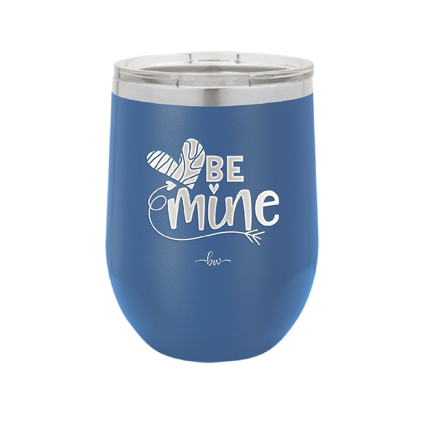 Be Mine Heart - Laser Engraved Stainless Steel Drinkware - 1703 -