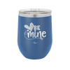 Be Mine Heart - Laser Engraved Stainless Steel Drinkware - 1703 -