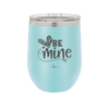 Be Mine Heart - Laser Engraved Stainless Steel Drinkware - 1703 -