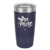 Be Mine Heart - Laser Engraved Stainless Steel Drinkware - 1703 -