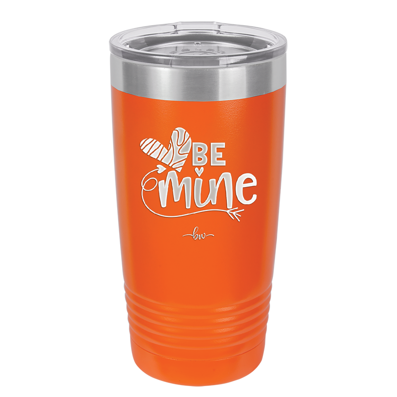 Be Mine Heart - Laser Engraved Stainless Steel Drinkware - 1703 -