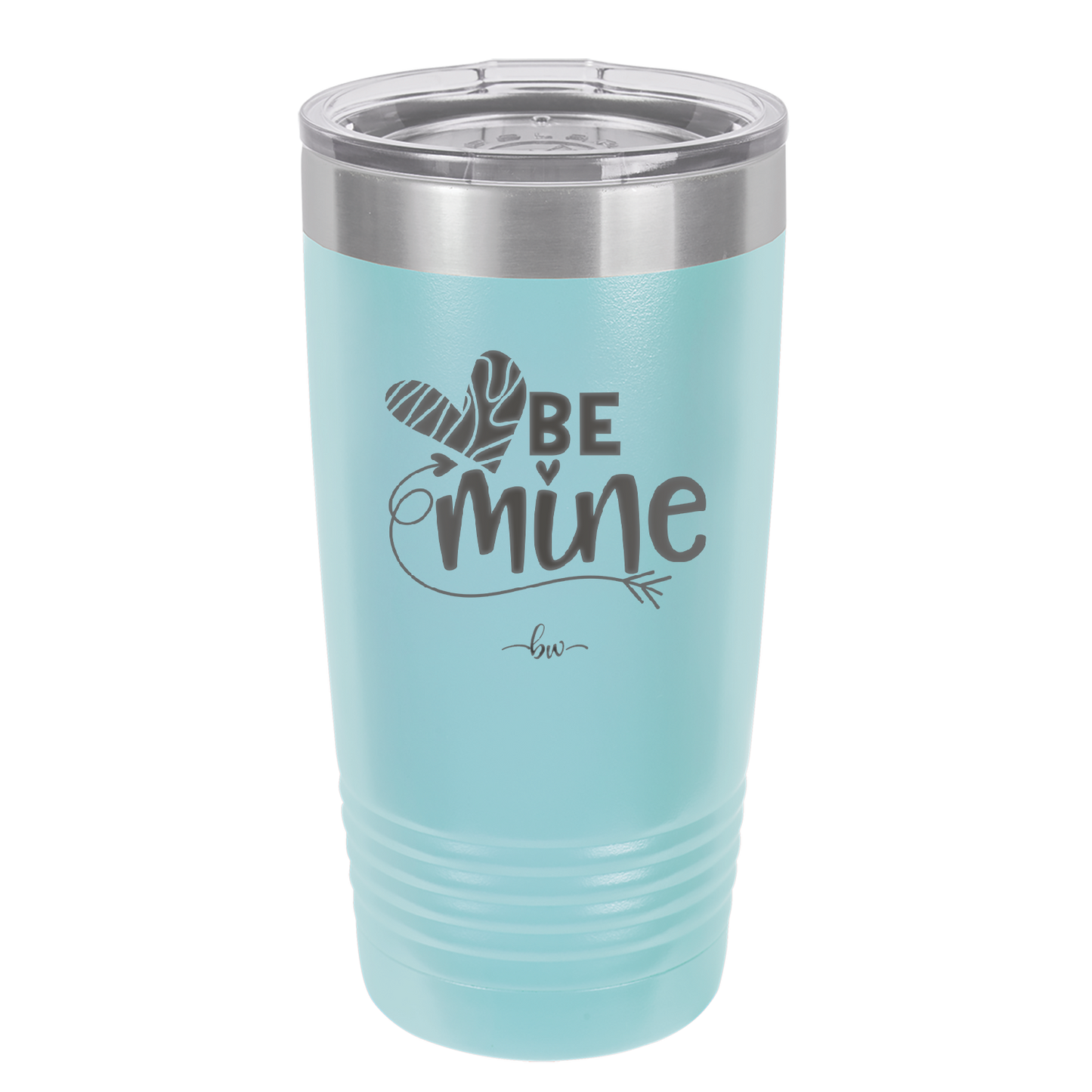 Be Mine Heart - Laser Engraved Stainless Steel Drinkware - 1703 -