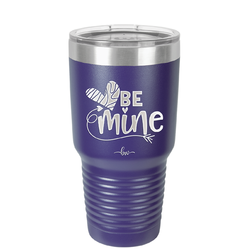 Be Mine Heart - Laser Engraved Stainless Steel Drinkware - 1703 -