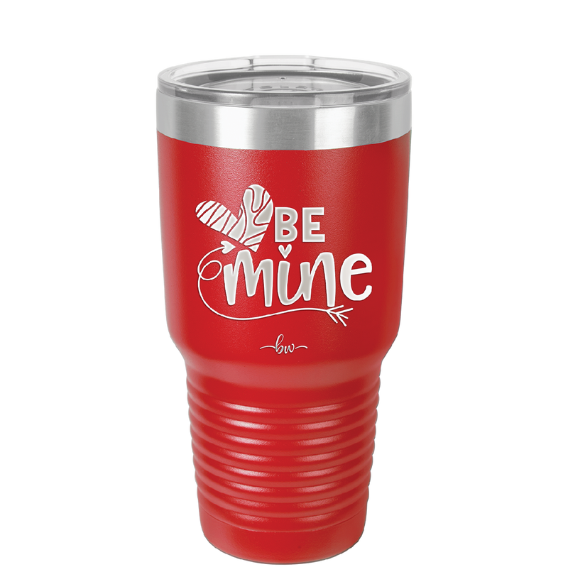 Be Mine Heart - Laser Engraved Stainless Steel Drinkware - 1703 -