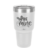 Be Mine Heart - Laser Engraved Stainless Steel Drinkware - 1703 -