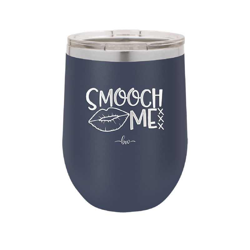 Smooch Me - Laser Engraved Stainless Steel Drinkware - 1708 -