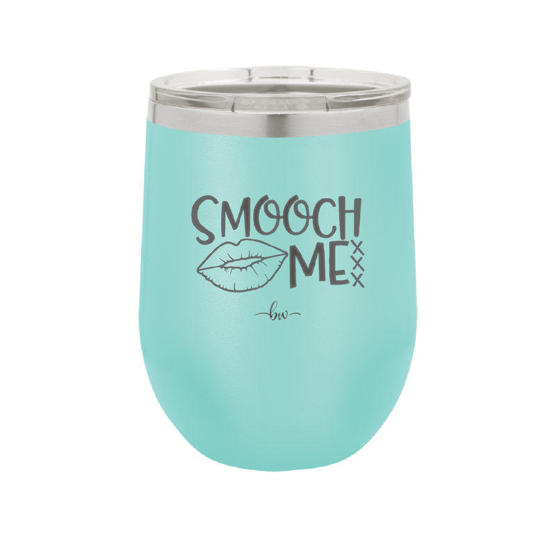 Smooch Me - Laser Engraved Stainless Steel Drinkware - 1708 -