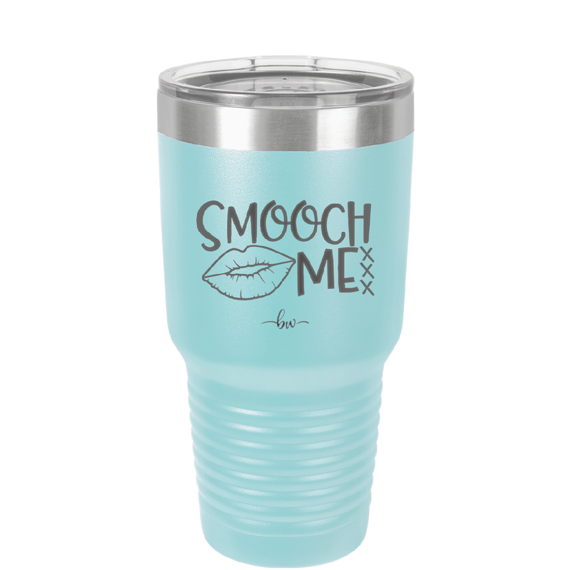 Smooch Me - Laser Engraved Stainless Steel Drinkware - 1708 -