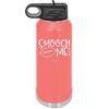 Smooch Me - Laser Engraved Stainless Steel Drinkware - 1708 -