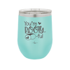 You're Booty ful - Laser Engraved Stainless Steel Drinkware - 1711 -