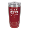 You're Booty ful - Laser Engraved Stainless Steel Drinkware - 1711 -