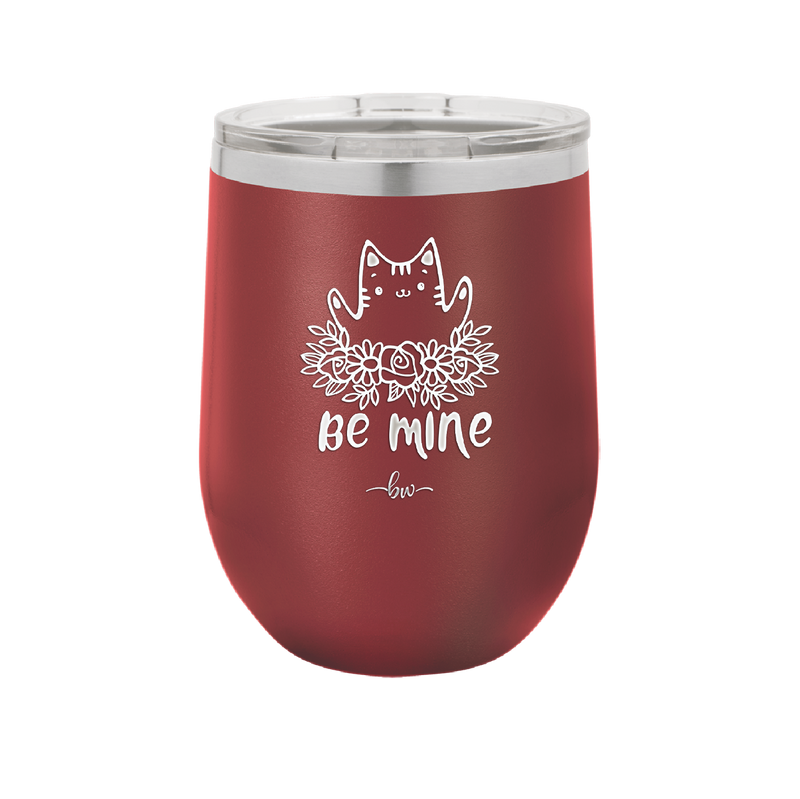 Be Mine Kitty - Laser Engraved Stainless Steel Drinkware - 1729 -