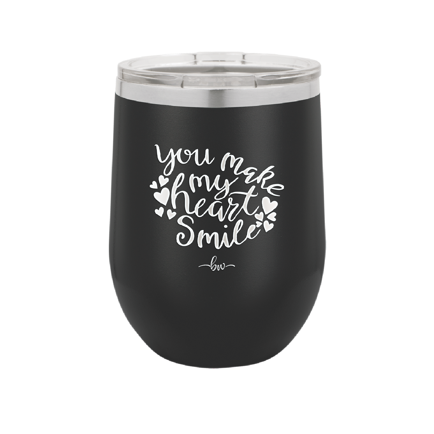 You Make My Heart Smile - Laser Engraved Stainless Steel Drinkware - 1734 -