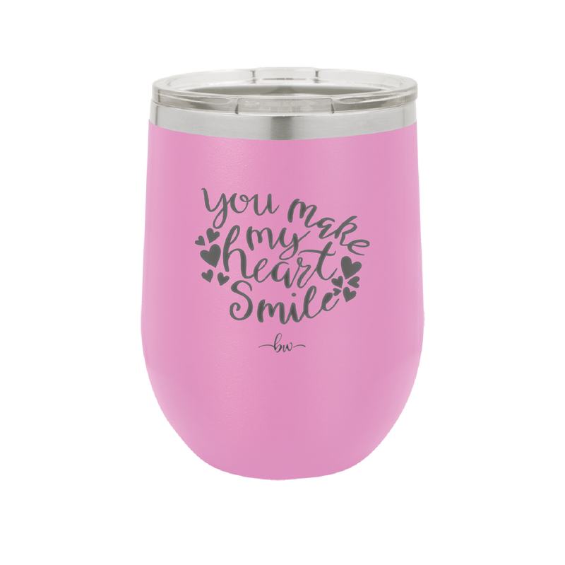 You Make My Heart Smile - Laser Engraved Stainless Steel Drinkware - 1734 -