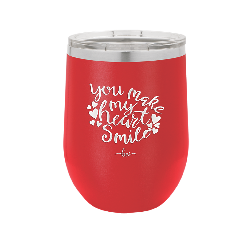 You Make My Heart Smile - Laser Engraved Stainless Steel Drinkware - 1734 -