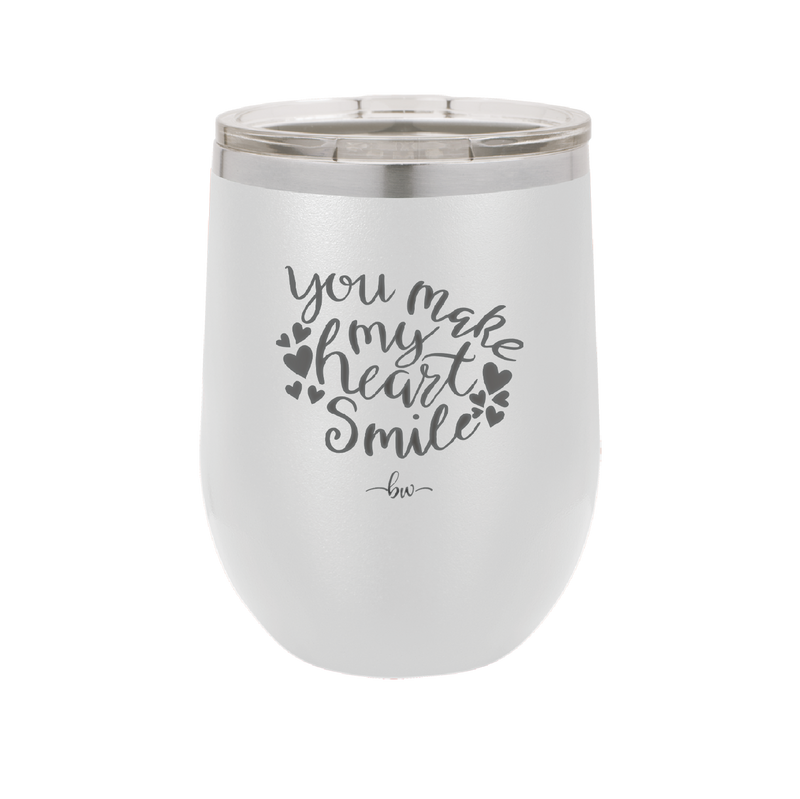 You Make My Heart Smile - Laser Engraved Stainless Steel Drinkware - 1734 -