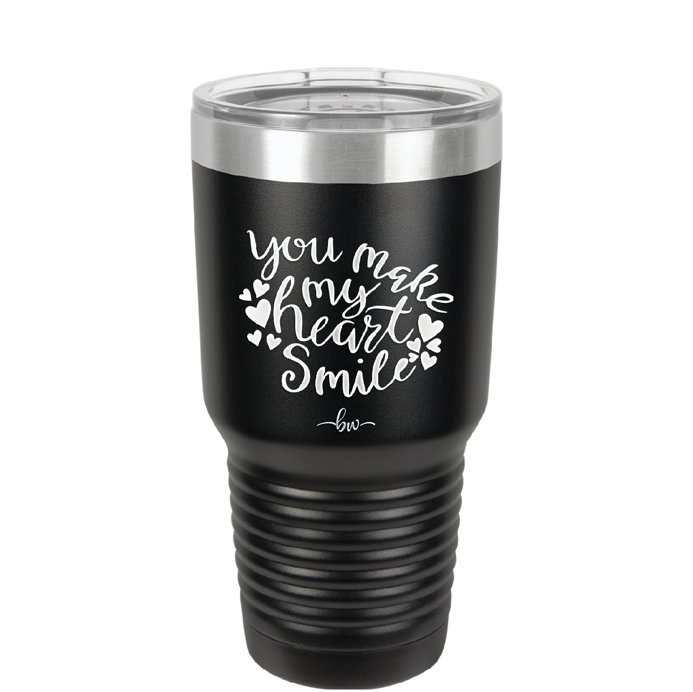 You Make My Heart Smile - Laser Engraved Stainless Steel Drinkware - 1734 -