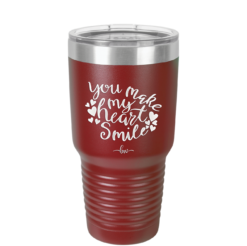 You Make My Heart Smile - Laser Engraved Stainless Steel Drinkware - 1734 -