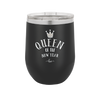 Queen of the New Year - Laser Engraved Stainless Steel Drinkware - 1738 -