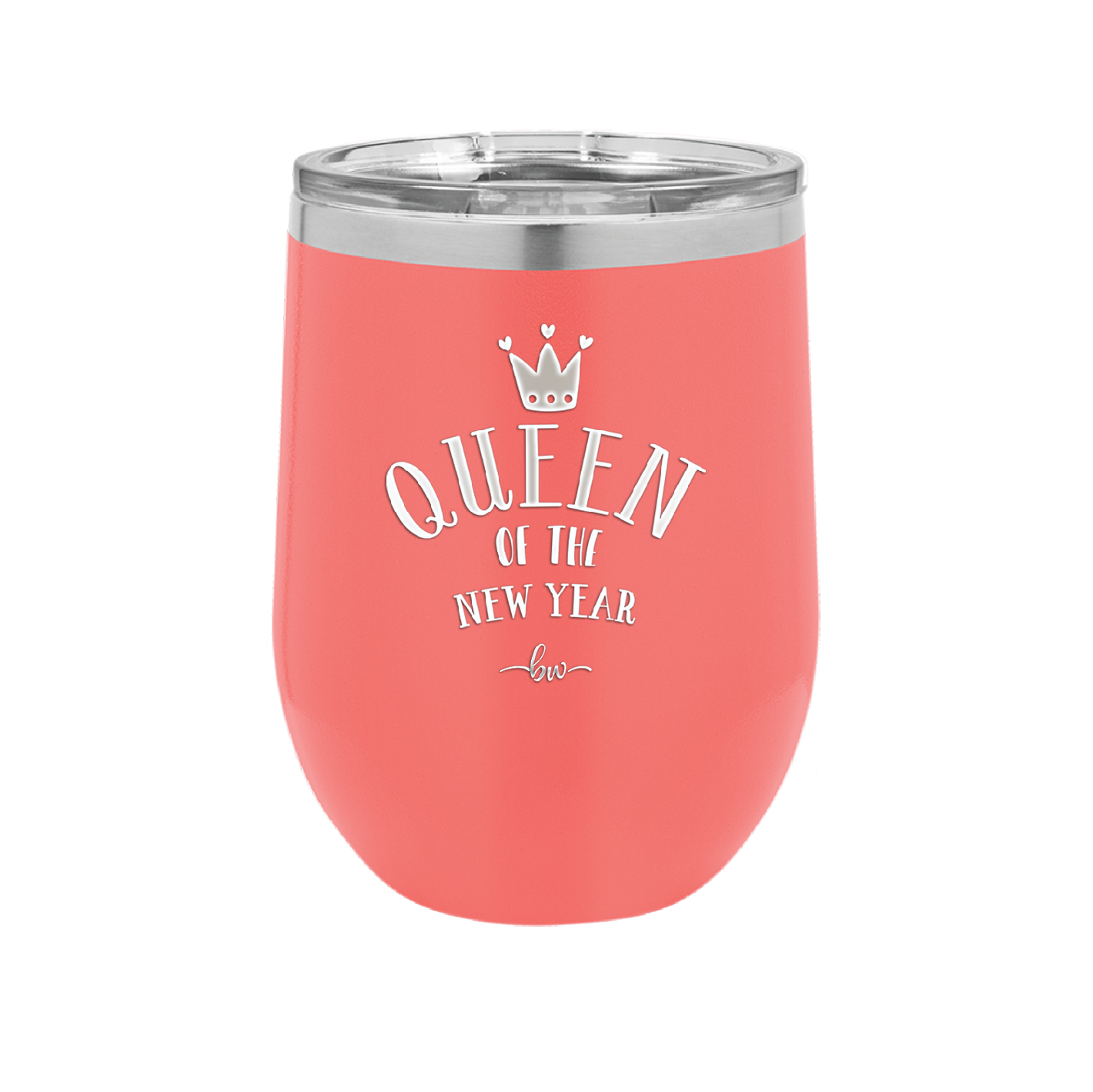 Queen of the New Year - Laser Engraved Stainless Steel Drinkware - 1738 -